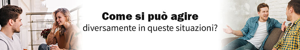 Come si può agire diversamente in queste situazioni?