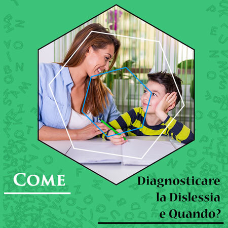 Come diagnosticare la Dislessia e quando? La dislessia può essere diagnosticata solamente a partire dalla fine della seconda elementare